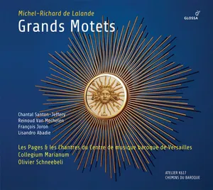 Delalande Michel-Richard: Grands Motets