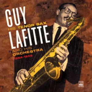 Lafitte Guy: His Tenor Sax And His Orchestra