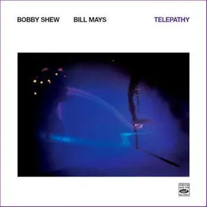 Shew Bobby & Bill Mays: Telepathy