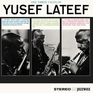 Lateef Yusef: The Three Faces of Yusef Lateef