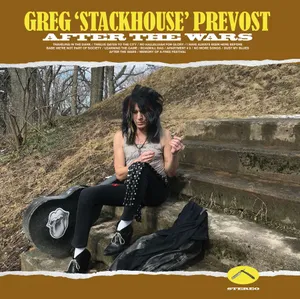 Greg 'Stackhouse' Prevost: After the Wars