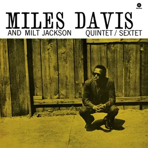 Davis Miles: Miles Davis & Milt Jackson Quintet