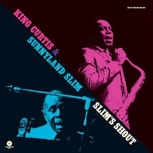 Curtis King/Sunnyland Slim: King Curtis & Sunny