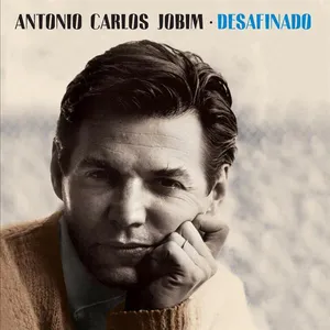 Jobim Antonio Carlos: Desafinado