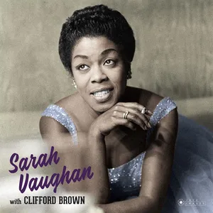 Vaughan Sarah: Sarah Vaughan With Clifford Brown