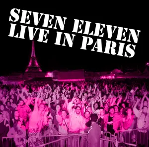 Seven Eleven: Live in Paris