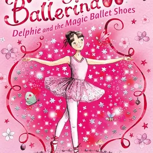 Delphie and the Magic Ballet Shoes