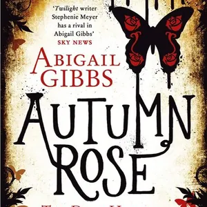 Autumn Rose (dark Heroine 2)