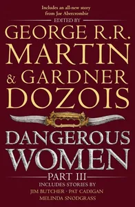 Dangerous Women Part 3
