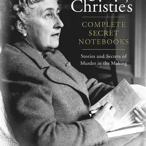 Agatha Christie's Complete Secret Notebooks