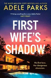 Parks, A: First Wife's Shadow