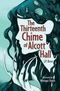 Thirteenth Chime of Alcott Hall