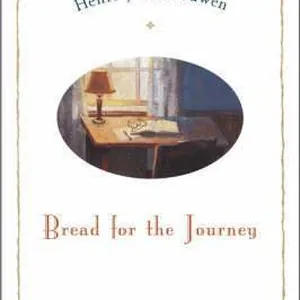 Bread for the Journey: A Daybook of Wisdom and Faith