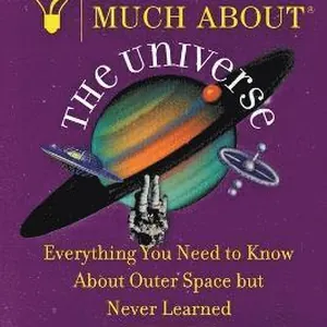 Don't Know Much About(r) the Universe