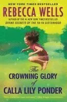 The Crowning Glory of Calla Lily Ponder