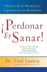Perdonar es Sanar!