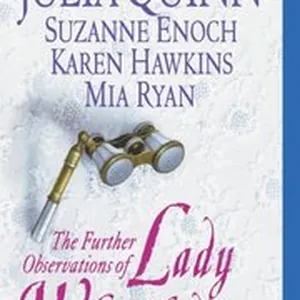 Further Observations of Lady Whistledown