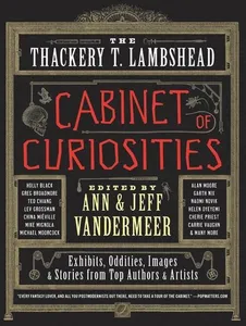 Thackery T. Lambshead Cabinet of Curiosities