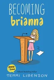Becoming Brianna