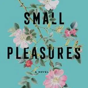 Small Pleasures