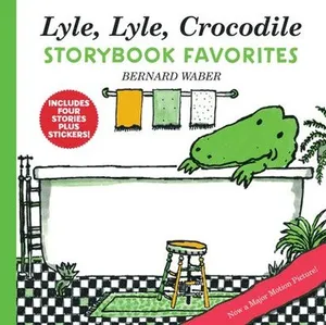 Lyle, Lyle, Crocodile Storybook Favorites