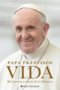 Life \ Vida (Spanish Edition): Mi Historia a Través de la Historia