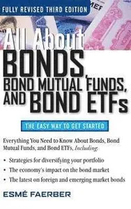 All about Bonds Bond Mutual Funds and Bond ETFs