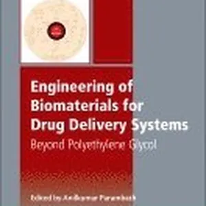 Engineering of Biomaterials for Drug Delivery Systems
