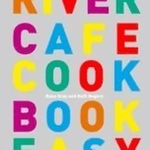 River Cafe Cook Book Easy