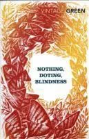 Nothing, Doting, Blindness