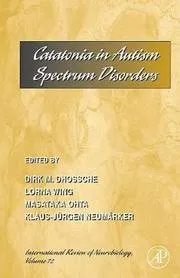 Catatonia in Autism Spectrum Disorders