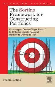 The Sortino Framework for Constructing Portfolios