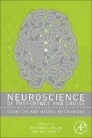 Neuroscience of Preference and Choice