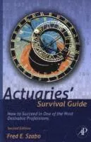 Actuaries' Survival Guide