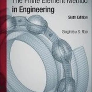 The Finite Element Method in Engineering