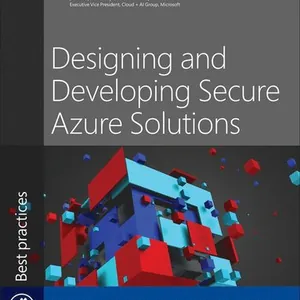 Designing and Developing Secure Azure Solutions