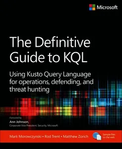 The Definitive Guide to KQL