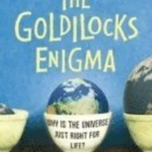 Goldilocks Enigma