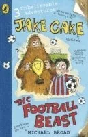 Jake Cake: The Football Beast