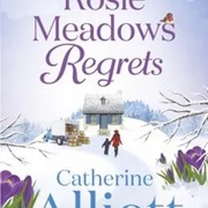 Rosie Meadows Regrets...