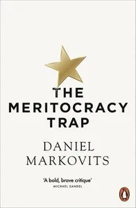 Meritocracy Trap