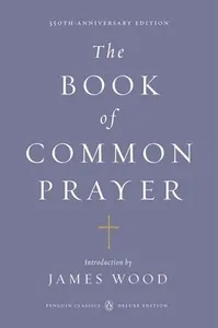 Book of Common Prayer (Penguin Classics Deluxe Edition)