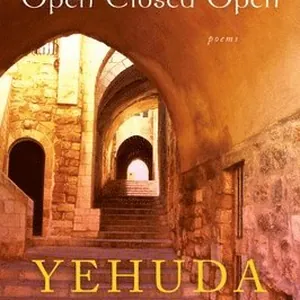 Open Closed Open: Poems