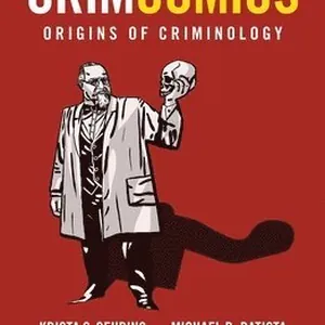 Crimcomics Issue 1: Origins of Criminology