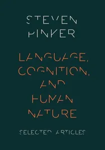 Language, Cognition, and Human Nature