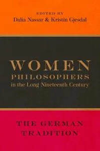 Women Philosophers in the Long Nineteenth Century