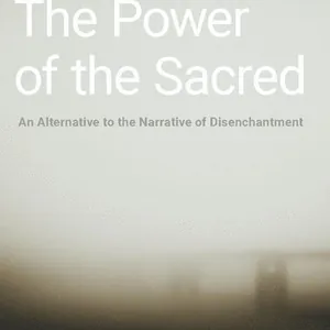 The Power of the Sacred