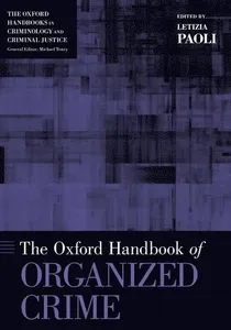 The Oxford Handbook of Organized Crime