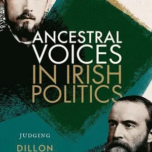 Ancestral Voices in Irish Politics