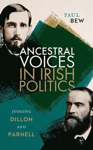 Ancestral Voices in Irish Politics